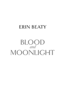 Кровь и лунный свет — фото, картинка — 2