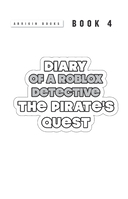 Детектив из Роблокс. Пиратский квест. Книга 4 — фото, картинка — 2