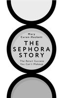 Sephora. Бренд, навсегда изменивший индустрию красоты — фото, картинка — 2